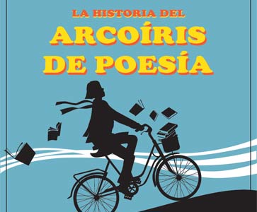 la historia de el arcoiris de poesia